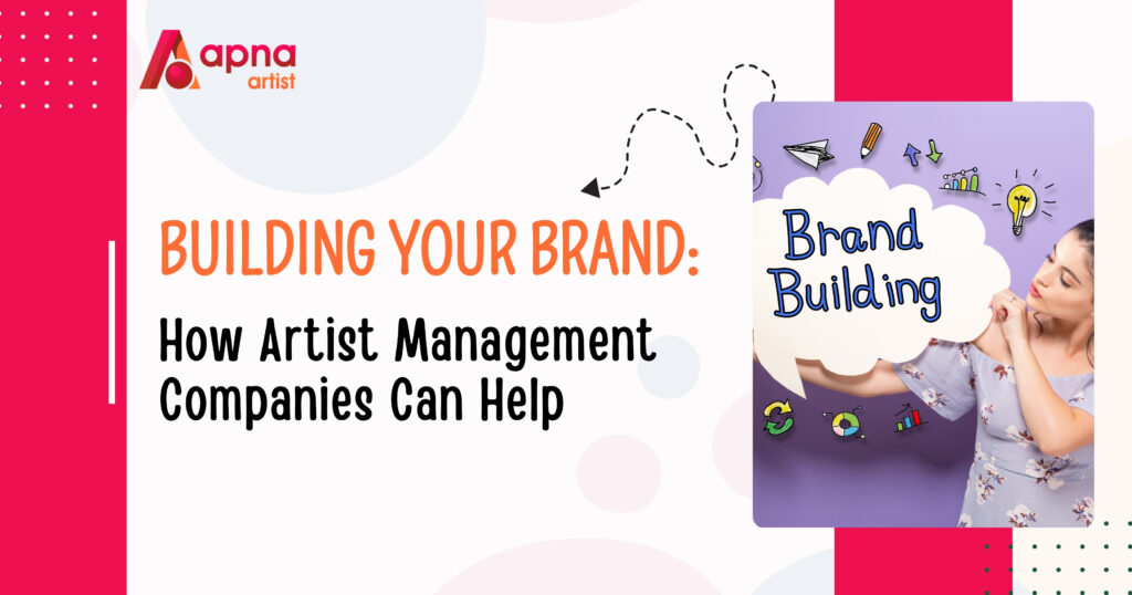 Artist Management Build Brand