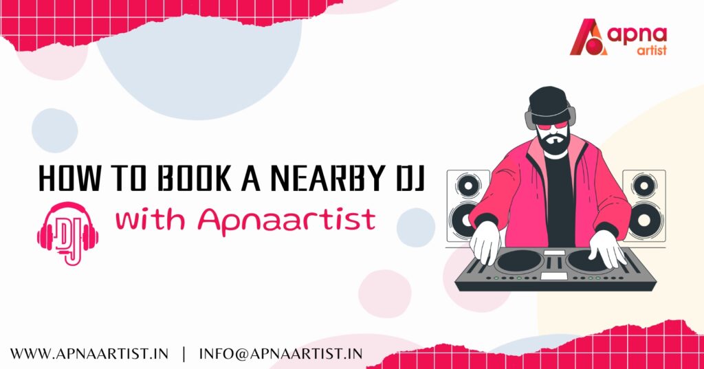 Book a Nearby DJ with Apnaartist